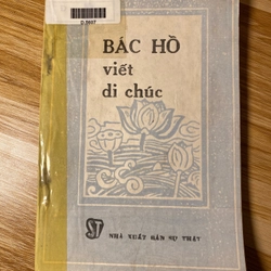 BÁC HỒ VIẾT DI CHÚC