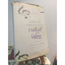 Portrait Gallery: A Life In Classical Music - Edward Greenfield