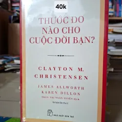 Thước Đo Nào Cho Cuộc Đời Bạn?