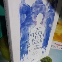 làm phàm nhân sống đời bình thường