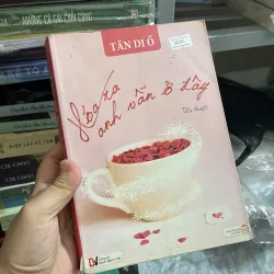 Hoá ra anh vẫn ở đây - Tân Di Ổ