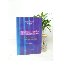 Phát triển kinh tế thị trường định hướng xã hội chủ nghĩa - Một số vấn đề lý luận và thực tiễn