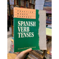 SPANISH VERB TENSES - Dorothy Devney Richmond 179461