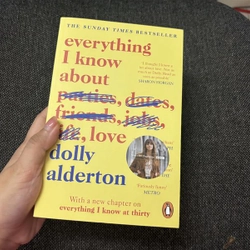 Everything I Know About Love Book by Dolly Alderton - Rất mới 99.9% 455908