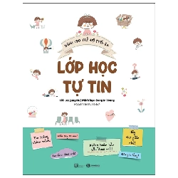 Lớp học tự tin - Lee Jung Ho Minh họa: Bang In Young - 2022 - Tủ ong mật, Thiếu nhi Rebooks.vn