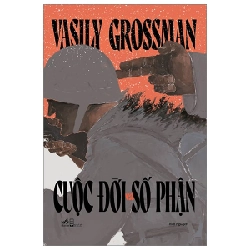 Cuộc Đời Và Số Phận (Bìa Cứng) - Vasily Grossman ASB.PO Oreka-Blogmeo120125
