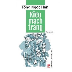 Kiều mạch trắng - Tống Ngọc Hân STB3387 Văn học
