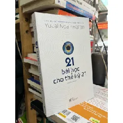 21 bài học cho thế kỷ 21 - Yuval Noah Harari 125537