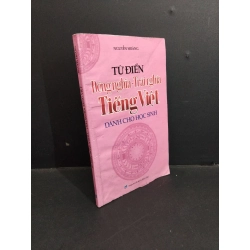 Từ điển đồng nghĩa trái nghĩa tiếng việt mới 70% ố nhăn trang HCM1712 Nguyễn Hoàng VĂN HỌC Oreka-Blogmeo