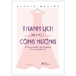 Thanh Lịch Như Một Công Nương - Alicia Healey 292906