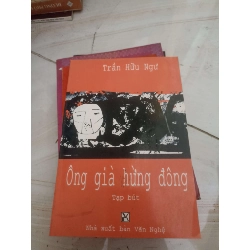 Ông già hừng đông - Trần Hữu Ngư (Văn học Việt Nam) VAVO