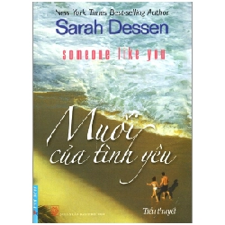 Muối Của Tình Yêu - Sarah Dessen