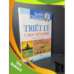 (TẶNG BOOKMARK) Triết lý y học viễn đông mới 90% bẩn nhẹ 2016 George Ohsawa RBK2205 SỨC KHỎE - THỂ THAO