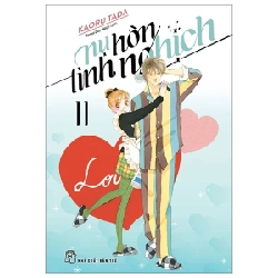 Nụ Hôn Tinh Nghịch - Tập 11 - Kaoru Tada (Mới 100%) Truyện tranh, NXB Trẻ - SÁCH ĐẠI HỌC