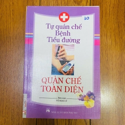 Tự quản chế bệnh tiểu đường - quản chế toàn diện #TAKE