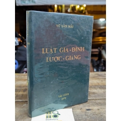 LUẬT GIA ĐÌNH LƯỢC GIẢNG - VŨ VĂN MẪU ( SÁCH ĐÓNG BÌA KO CÒN BÌA GỐC )