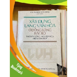 (TẶNG BOOKMARK) Xây dựng làng văn hóa ở đồng bằng Bắc Bộ Sách giáo khoa - giáo trình RBK3101