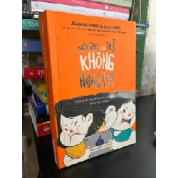 Nói sao khi trẻ không nghe lời - Joanna Faber, Julie King