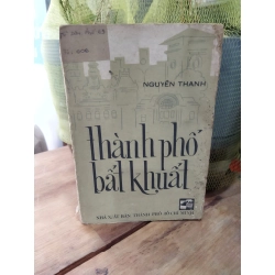 Thành phố bất khuất - Nguyên Thanh 260202