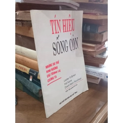 Tín hiệu sống còn: Những xu thế định hướng cho tương lai cho chúng ta - Lester R.Brown, Hal Kane, David Malin Roodman