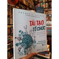 Tái tạo tổ chức - Frederic Laloux 119709
