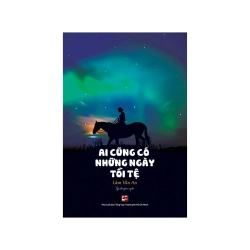 Ai cũng có những ngày tồi tệ - Lâm Văn An