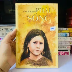 Phải Sống
-
Van B. Choat#HATRA