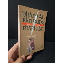 Nhân vật Kim Dung nhìn qua lăng kính pháp luật mới 80% ố vàng 2002 Vũ Đức Sao Biển HCM2103 TÂM LINH - TÔN GIÁO - THIỀN Blogmeo 27525