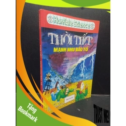 (TẶNG BOOKMARK) Thời tiết - Mạnh như bão tố Anita Ganeri 2018 mới 70% ố bẩn nhẹ RBK1604 khoa học