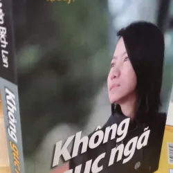 không gục ngã - tự truyện