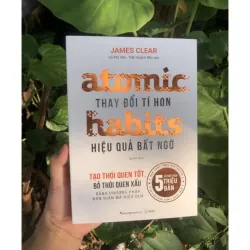 Sách - Atomic Habits: Thay Đổi Tí Hon Hiệu Quả Bất Ngờ - Phương Nam