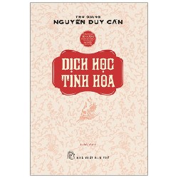Dịch học tinh hoa - Thu Giang Nguyễn Duy Cần 2022 New 100% HCM.PO 47853