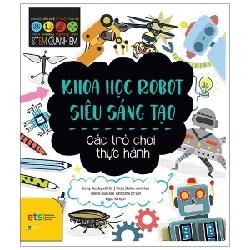 STEM Quanh Em - Khoa Học Robot Siêu Sáng Tạo - Jenny Jacoby, Vicky Barker 150471