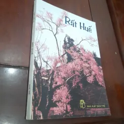 RẤT HUẾ (nhớ Huế 50)