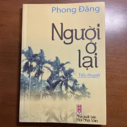 [CHIẾN TRANH - LÀNG QUÊ] Người ở lại - Phong Đăng 1041104