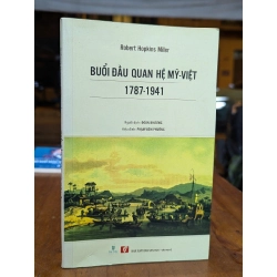 Buổi đầu quan hệ Mỹ - Việt 1787 - 1941 - Robert Hopkins Miller