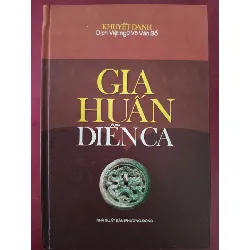 Gia huấn diễn ca - Võ văn sổ - 2005 - 172 trang VĂN HỌC ANTQ2809
