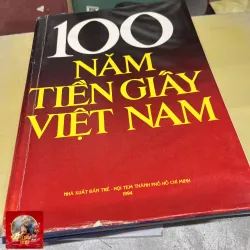 100 năm tiền việt nam 