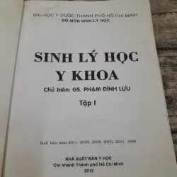 SINH LÝ HỌC Y KHOA- Tập 1-Giáo sư PHẠM ĐÌNH HỰU -ĐH Y Dược HCM  778118