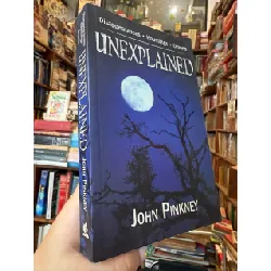 Unexplained - John Pinkney