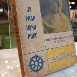 38 PHÁP HẠNH PHÚC - MAHA THONG KHAM MEDHIVONGS