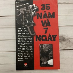 sách lịch sử hay - 35 NĂM VÀ 7 NGÀY 26280