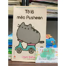 Tớ là mèo Pusheen- Claire Belton 600776
