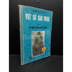 [Phiên Chợ Sách Cũ] Việt sử giai thoại tập 5 62 giai thoại thời Lê Sơ 2303 428138