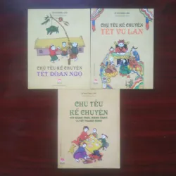 [Truyện Thiếu Nhi] Combo Chú Tễu Kể Chuyện - Tết Đoan Ngọ + Tết Thanh Minh + Tết Vu Lan