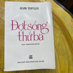 ĐỢT SÓNG THỨ BA- ALVIN TOFFLER