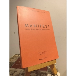 Manifest: 7 bước để thay đổi cuộc đời bạn mãi mãi - Roxie Nafousi (Bạc Hà dịch)