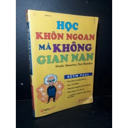 Học khôn ngoan mà không gian nan mới 80% ố có ký tên trang bìa highlight nhẹ 2010 HCM1001 Kevin Paul KỸ NĂNG Oreka-Blogmeo 21225