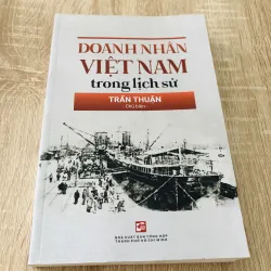 DOANH NHÂN VIỆT NAM TRONG LỊCH SỬ 
