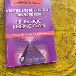 RÈN LUYỆN KỸ NĂNG GIẢI BÀI TẬP TOÁN THPT HÌNH HỌC KHÔNG GIAN